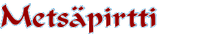 Metsäpirtti Metsäpirtti